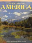 Thomas G. Aylesworth - The Beautiful Land America [antikvár]