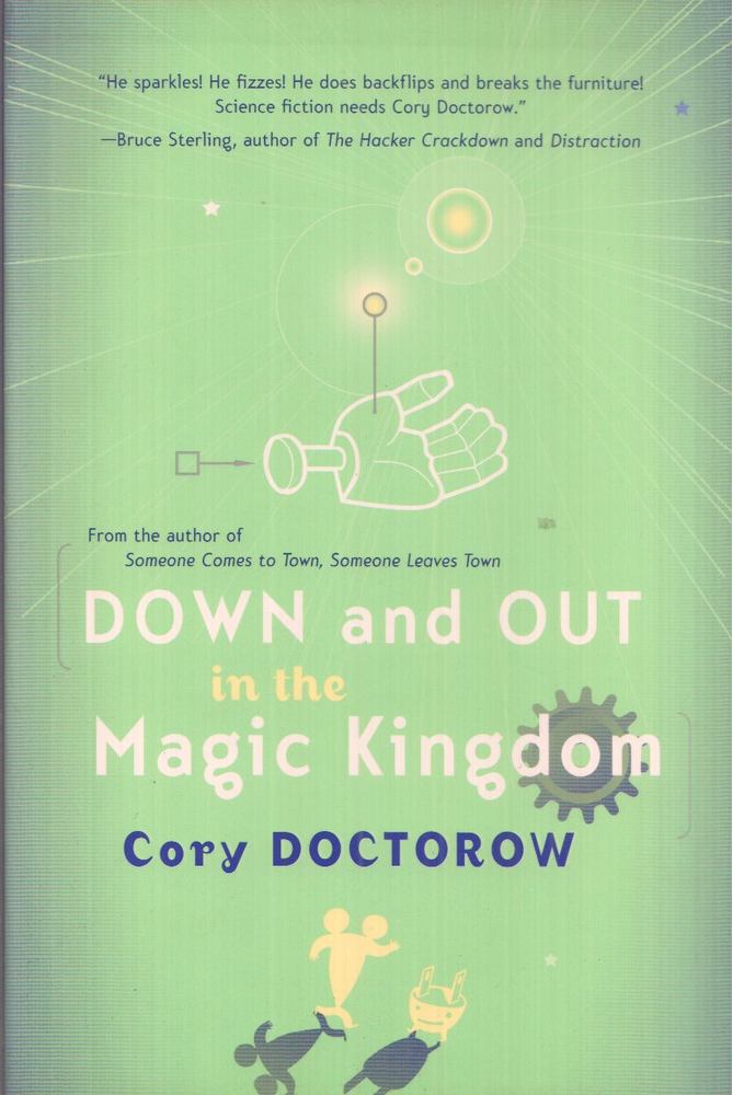 Down and Out in the Magic Kingdom [antikvár]