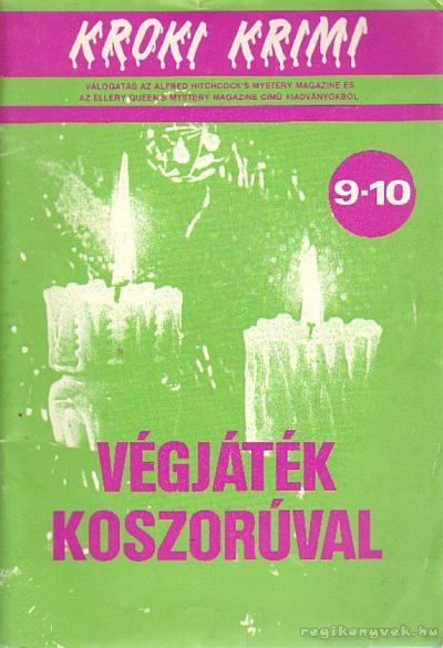 Moyes, Patricia - Végjáték koszorúval [antikvár]