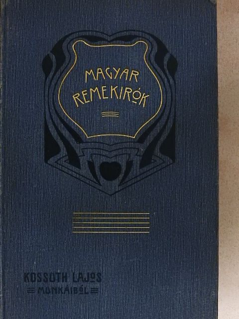 Kossuth Lajos - Kossuth Lajos munkáiból [antikvár]
