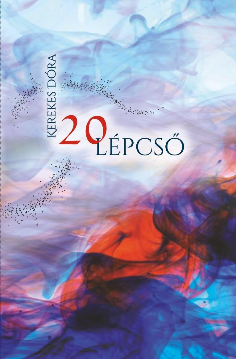 Kerekes Dóra - 20 lépcső