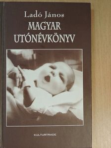Ladó János - Magyar utónévkönyv [antikvár]