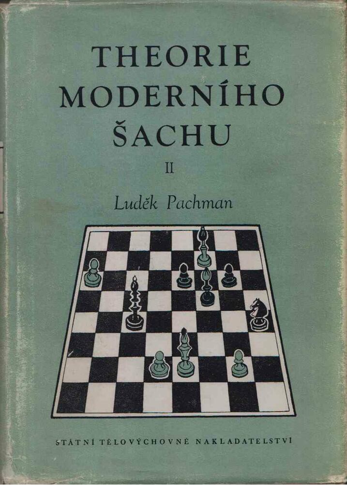 Ludek Pachman - Theorie moderního sachu II. [antikvár]