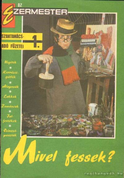 Mivel fessek? [antikvár]