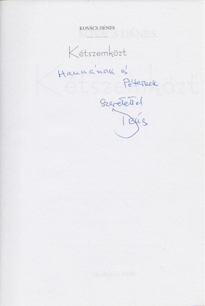 Kovács Dénes - Kétszemközt (dedikált) [antikvár]