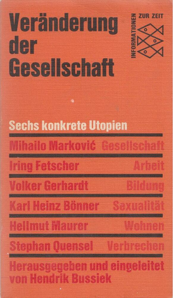 BUSSIEK, HENDRIK - Veränderung der Gesellschaft [antikvár]