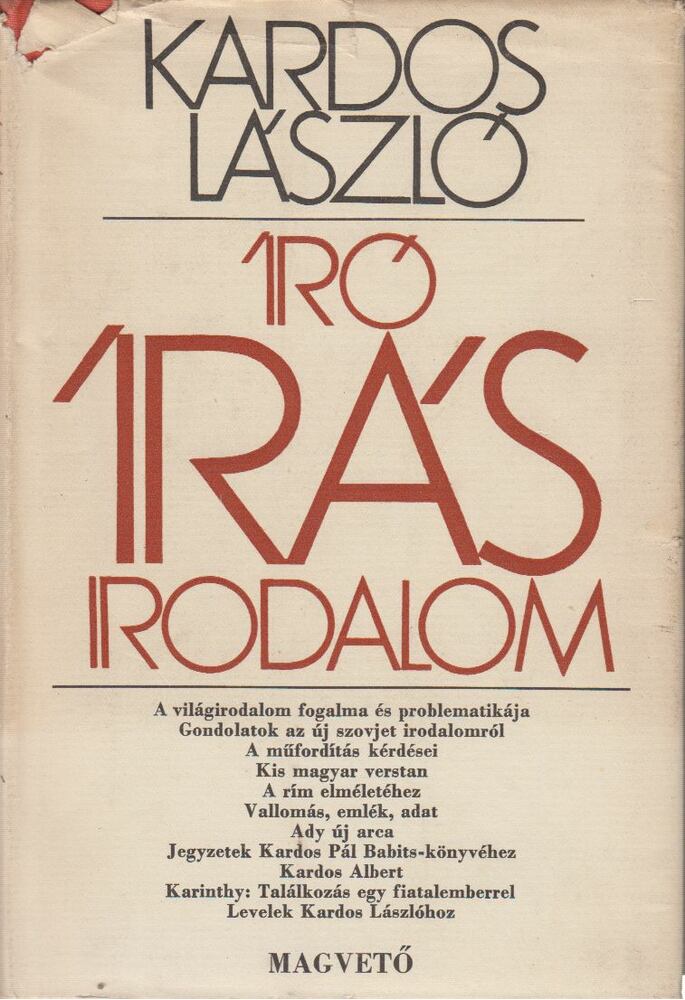 KARDOS LÁSZLÓ - Író, írás, irodalom [antikvár]