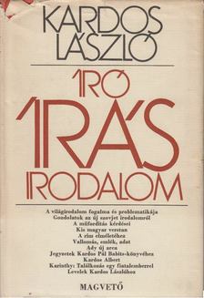 KARDOS LÁSZLÓ - Író, írás, irodalom [antikvár]