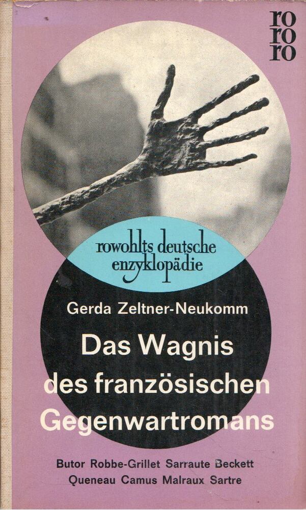 ZELTNER-NEUKOMM, GARDA - Das Wagnis des französischen Gegenwart [antikvár]