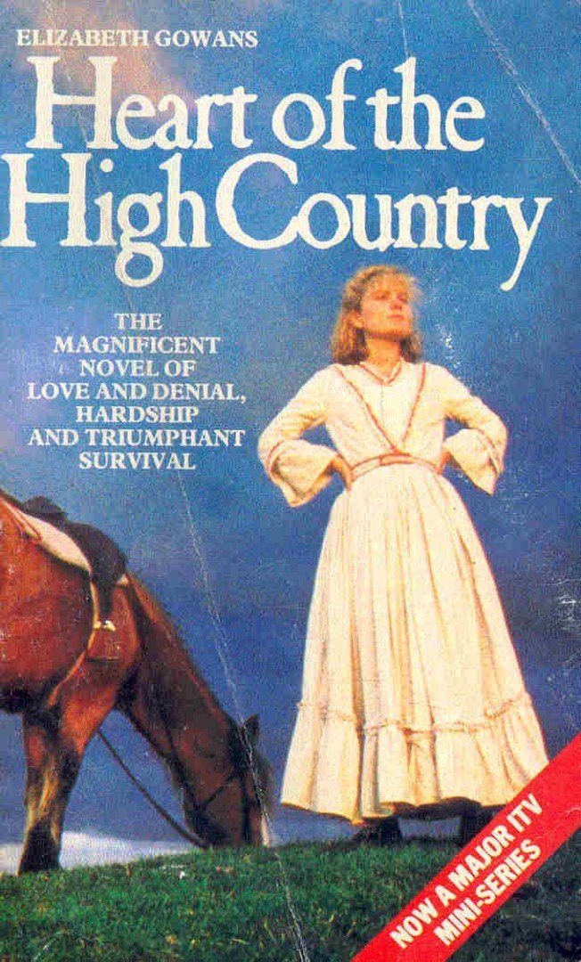 GOWANS, ELIZABETH - Heart of the High Country [antikvár]