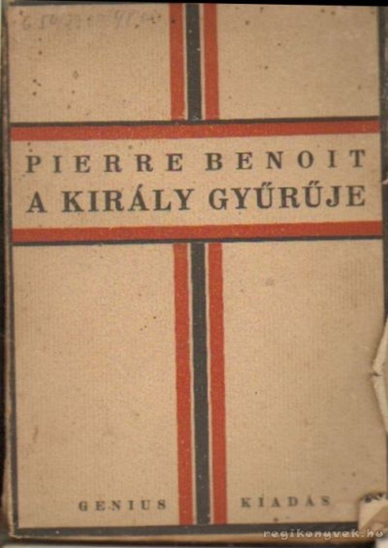 Benoit, Pierre - A király gyűrűje [antikvár]