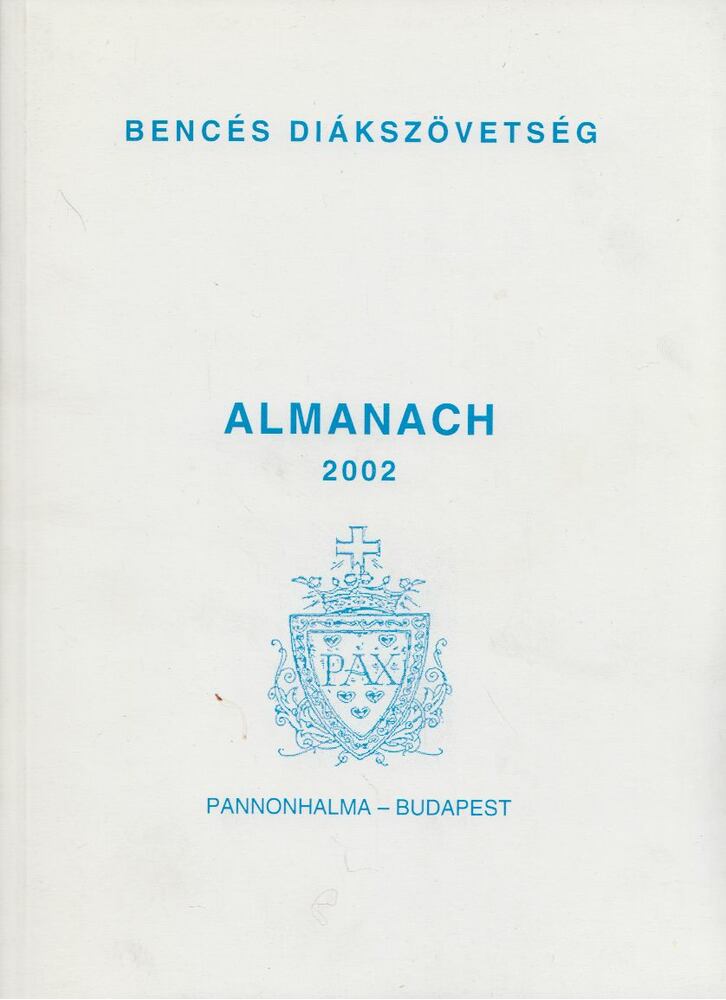 Dr. Scherer Norbert (szerk.) - Bencés Diákszövetség Almanach 2002 [antikvár]