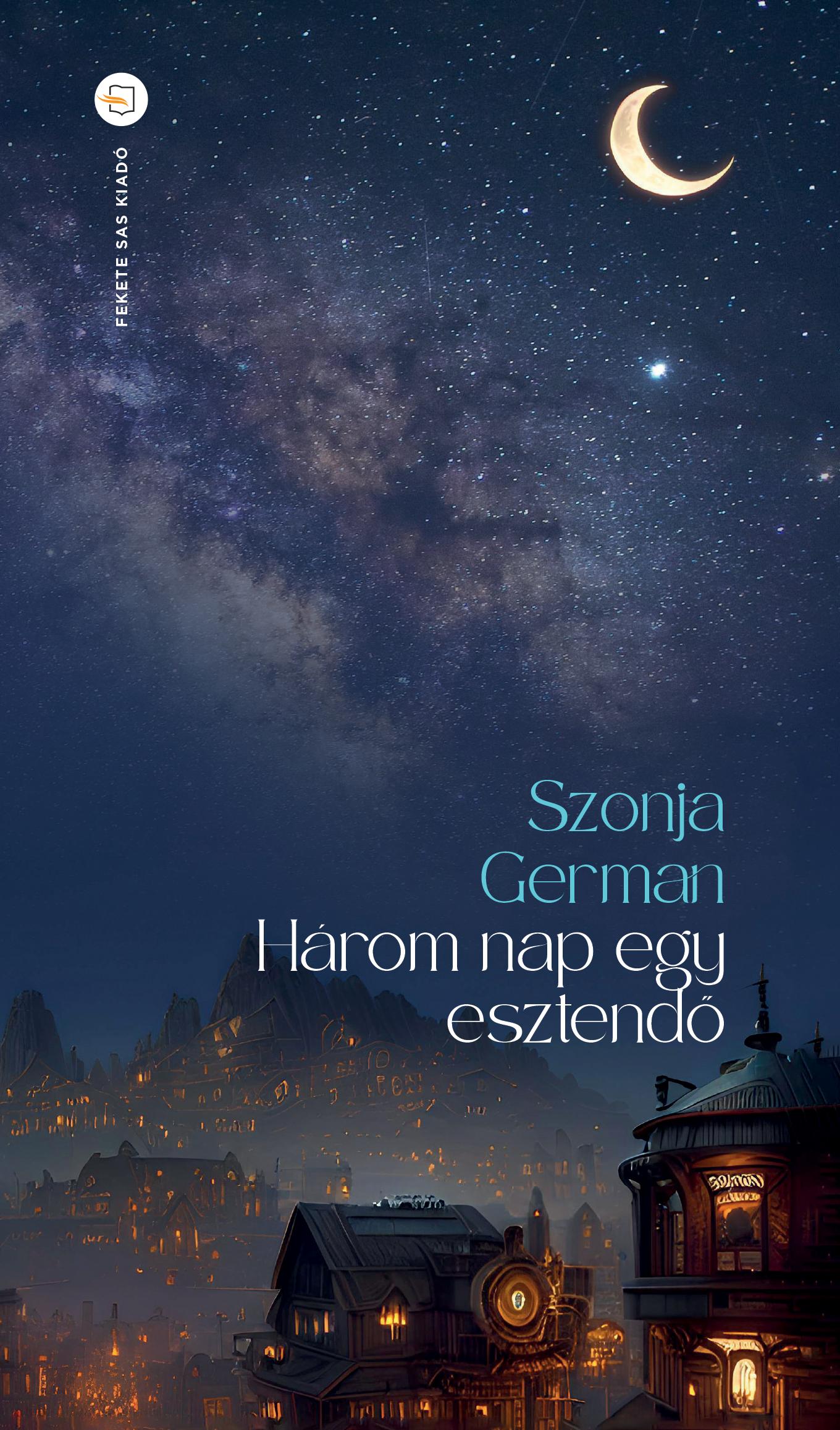 Szonja German - Három nap egy esztendő