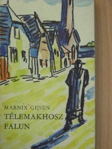 Marnix Gijsen - Télemakhosz falun [antikvár]