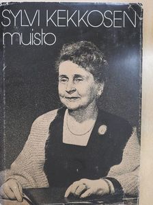 Sylvi Kekkosen - Sylvi Kekkosen muisto [antikvár]