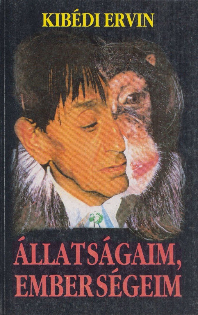 KIBÉDI ERVIN - Állatságaim, emberségeim (dedikált) [antikvár]