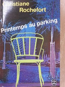 Christiane Rochefort - Printemps au parking [antikvár]