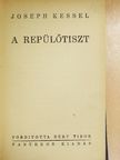 Joseph Kessel - A repülőtiszt [antikvár]