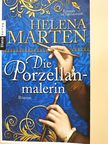 Helena Marten - Die Porzellanmalerin [antikvár]