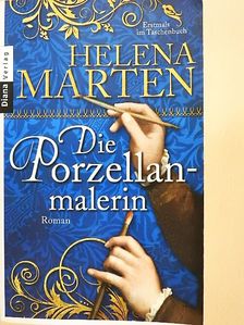 Helena Marten - Die Porzellanmalerin [antikvár]