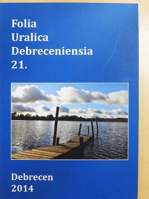 Bánszegi Zsuzsa - Folia Uralica Debreceniensia 21. [antikvár]