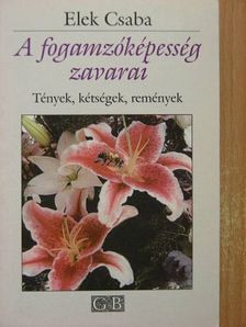 Dr. Elek Csaba - A fogamzóképesség zavarai [antikvár]