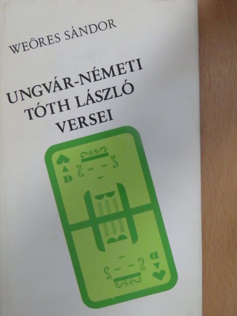 Ungvár-Németi Tóth László - Ungvár-Németi Tóth László versei [antikvár]