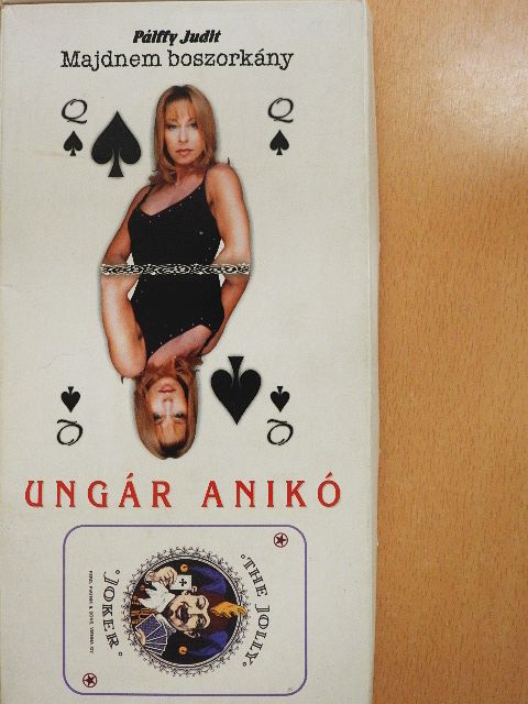 Pálffy Judit - Majdnem boszorkány: Ungár Anikó - Kártya melléklettel.  [antikvár]
