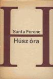 SÁNTA FERENC - Húsz óra [antikvár]