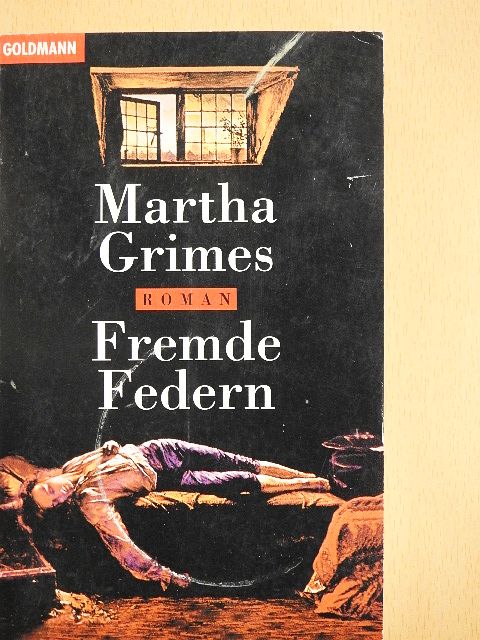 Martha Grimes - Fremde Federn [antikvár]
