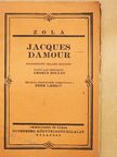 Emile Zola - Jacques Damour/Nais Micoulin/Stendhal [antikvár]