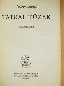 Dékány András - Tátrai tüzek [antikvár]