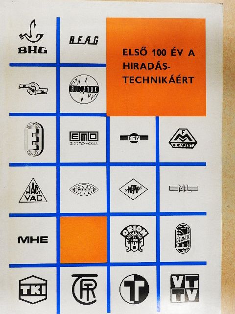 Első 100 év a hiradástechnikáért [antikvár]