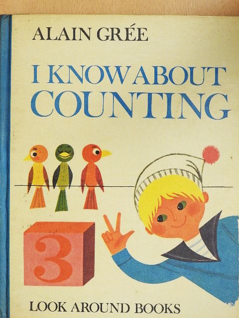 Alain Grée - I know about counting [antikvár]