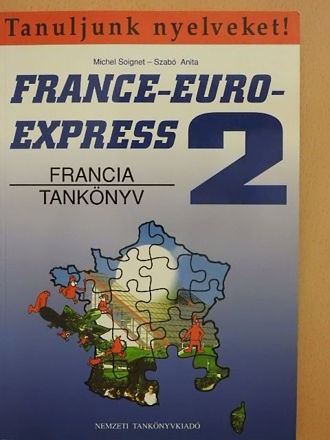 Michel Soignet - France-Euro-Express 2. - Tankönyv [antikvár]