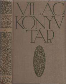Guglielmo Ferrero - Róma nagysága és hanyatlása VI. [antikvár]