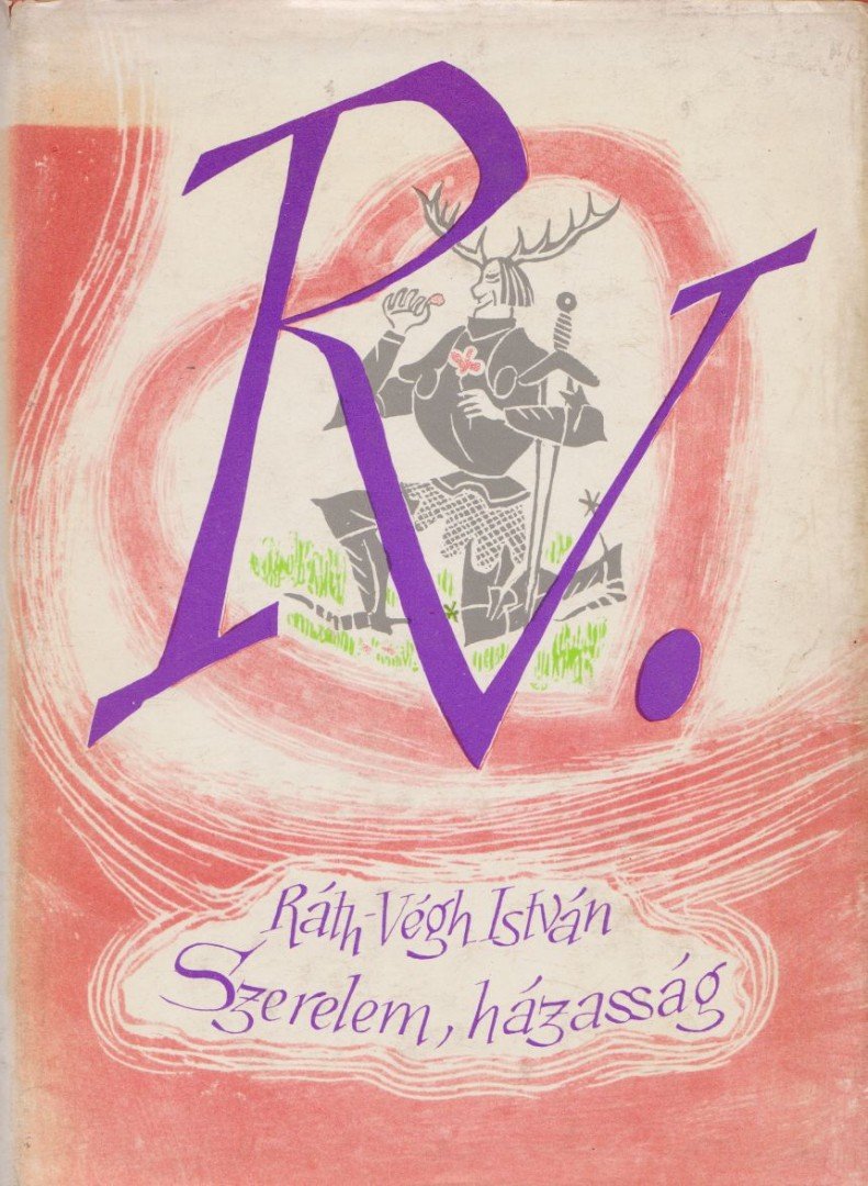 RÁTH-VÉGH ISTVÁN - Szerelem, házasság [antikvár]