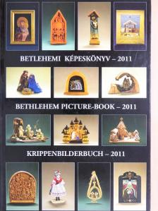 Betlehemi képeskönyv - 2011 [antikvár]