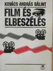 Kovács András Bálint - Film és elbeszélés [antikvár]