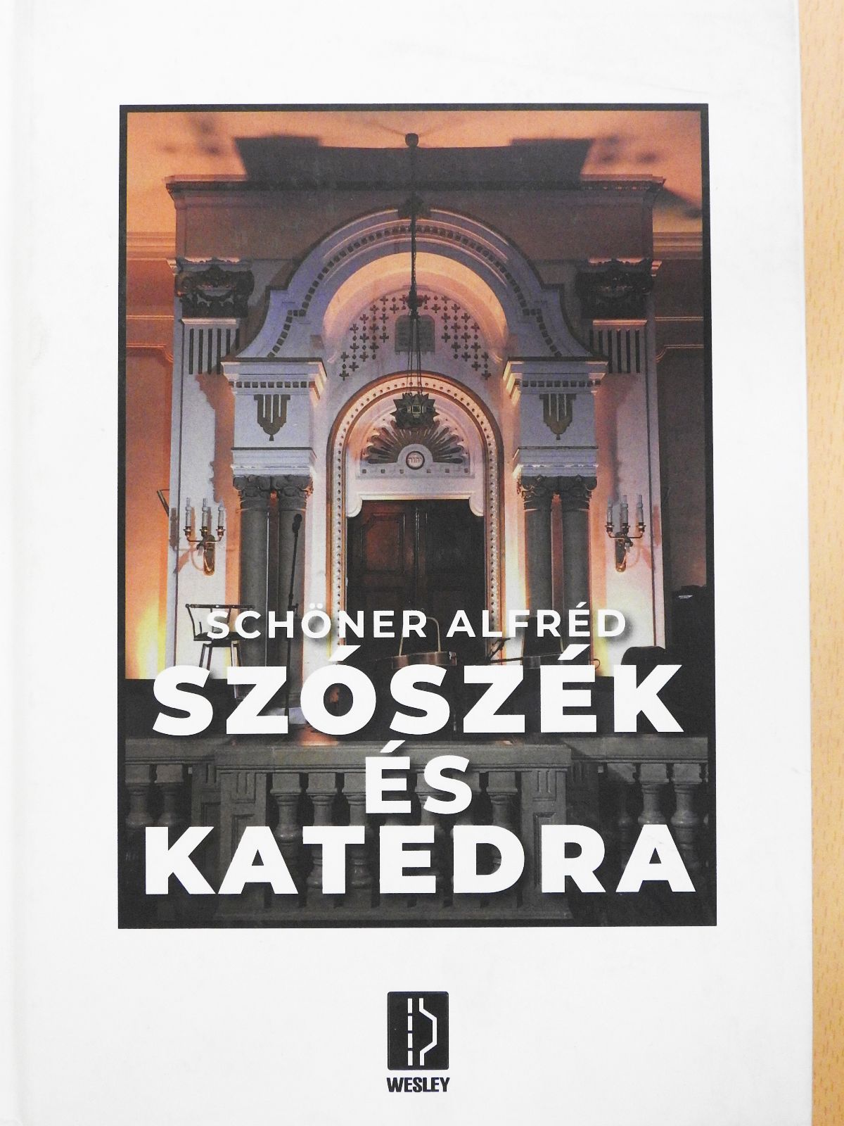Schöner Alfréd - Szószék és katedra (dedikált példány) [antikvár]