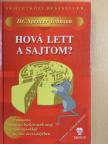 Dr. Spencer Johnson - Hová lett a sajtom? [antikvár]