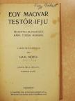 Gaál Mózes - Egy magyar testőr-ifju/Bem hadsegéde/A császár igérete/A renegát/Skrobanyek úr [antikvár]
