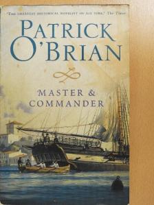 Patrick O'Brian - Master and Commander [antikvár]