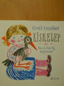 Osvát Erzsébet - Kiskelep [antikvár]
