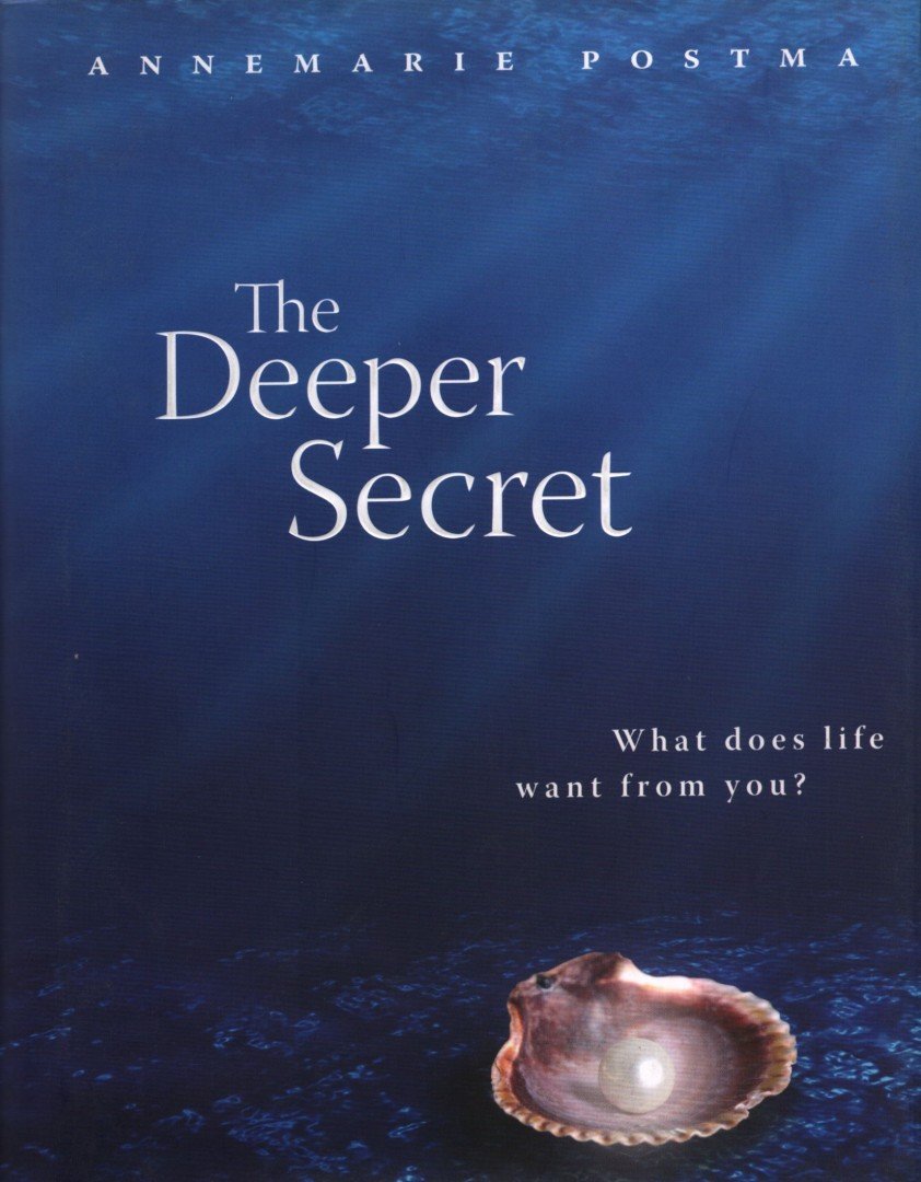 Annemarie Postma - The Deeper Secret [antikvár]