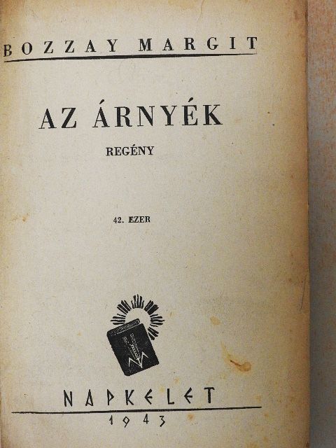 Bozzay Margit - Az árnyék [antikvár]