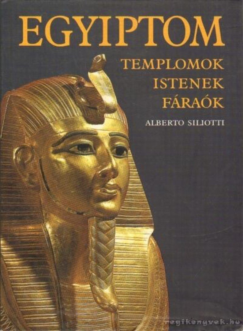 SILIOTTI, ALBERTO - Egyiptom [antikvár]