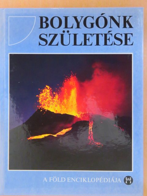 Dr. P. M. Kelly - Bolygónk születése [antikvár]