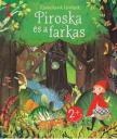 Anna Milbourne - Piroska és a farkas [antikvár]