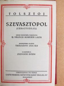 Lev Nyikolajevics Tolsztoj - Szevasztopol [antikvár]